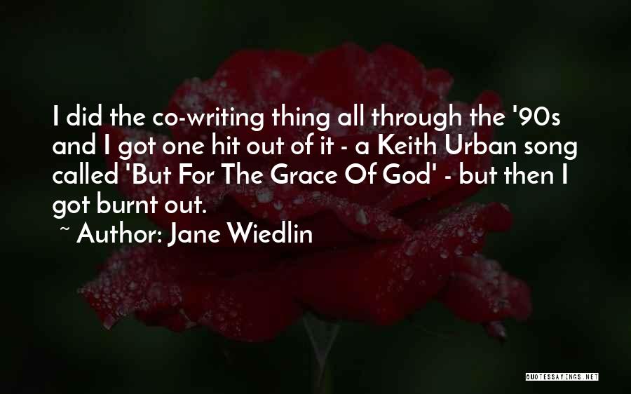 Jane Wiedlin Quotes: I Did The Co-writing Thing All Through The '90s And I Got One Hit Out Of It - A Keith