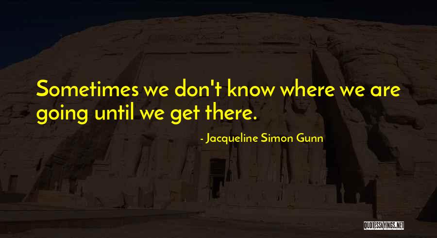 1328 2nd Quotes By Jacqueline Simon Gunn 1328 2nd Quotes By Jacqueline Simon Gunn