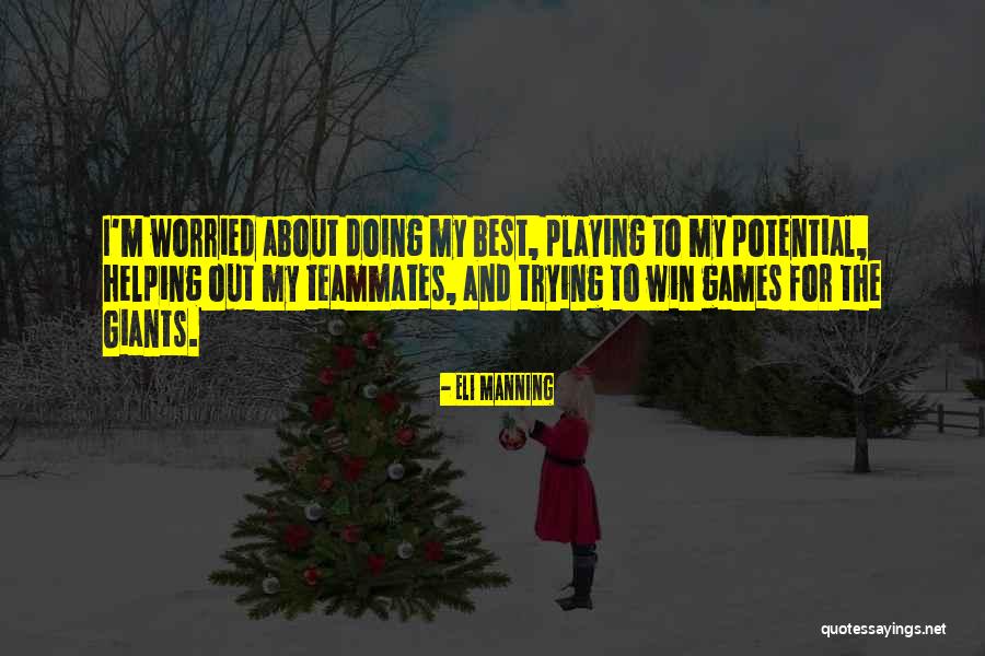 1339 Anna Quotes By Eli Manning 1339 Anna Quotes By Eli Manning