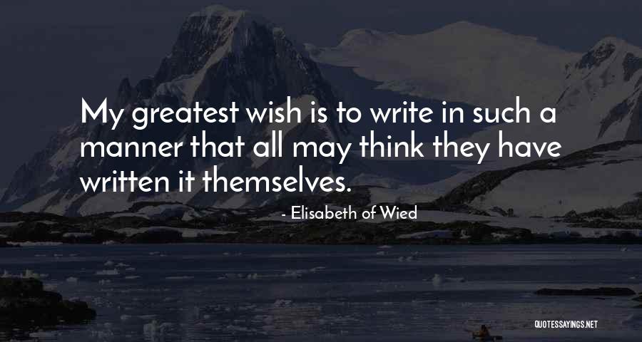 13390 Quotes By Elisabeth Of Wied 13390 Quotes By Elisabeth Of Wied