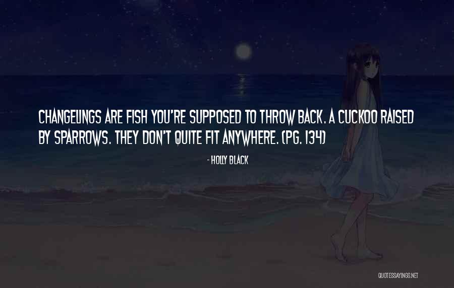 134 Quotes By Holly Black 134 Quotes By Holly Black