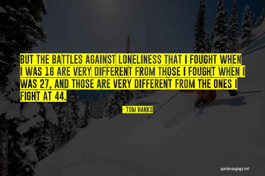 134 Quotes By Tom Hanks 134 Quotes By Tom Hanks