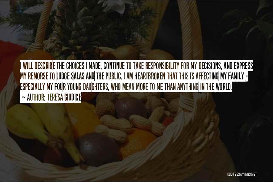 Teresa Giudice Quotes: I Will Describe The Choices I Made, Continue To Take Responsibility For My Decisions, And Express My Remorse To Judge