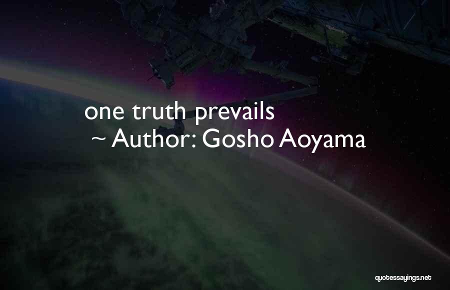 Gosho Aoyama Quotes: One Truth Prevails