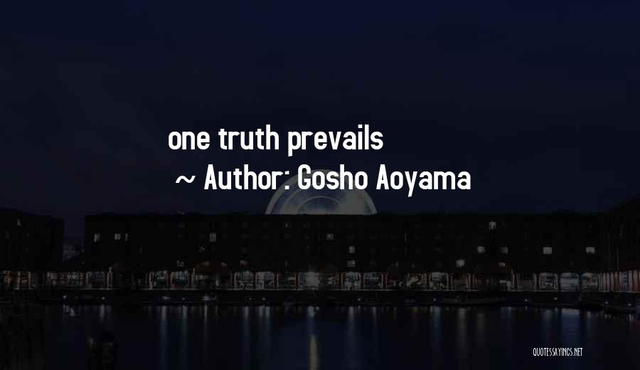 Gosho Aoyama Quotes: One Truth Prevails