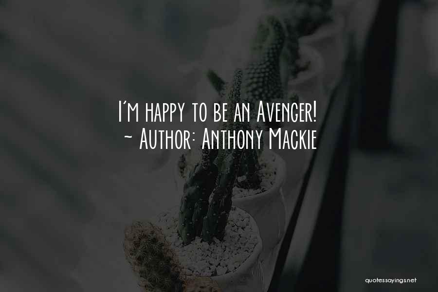 Anthony Mackie Quotes: I'm Happy To Be An Avenger!