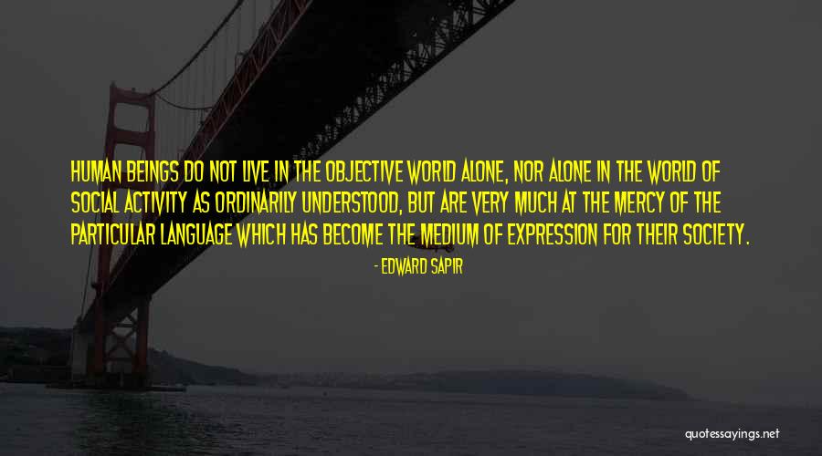 135th And Metcalf Quotes By Edward Sapir 135th And Metcalf Quotes By Edward Sapir