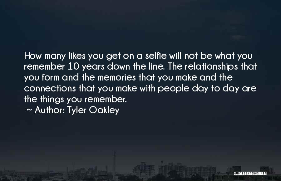 Tyler Oakley Quotes: How Many Likes You Get On A Selfie Will Not Be What You Remember 10 Years Down The Line. The