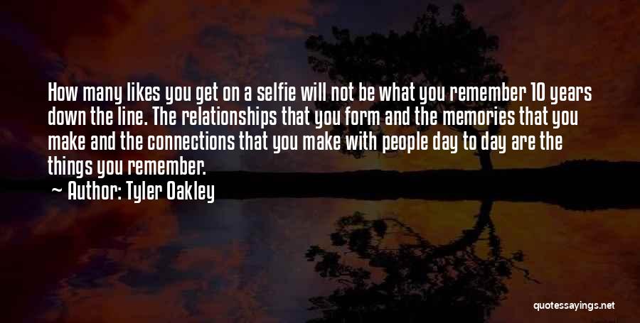 Tyler Oakley Quotes: How Many Likes You Get On A Selfie Will Not Be What You Remember 10 Years Down The Line. The