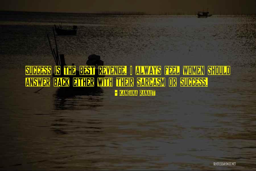 13787 Quotes By Kangana Ranaut 13787 Quotes By Kangana Ranaut