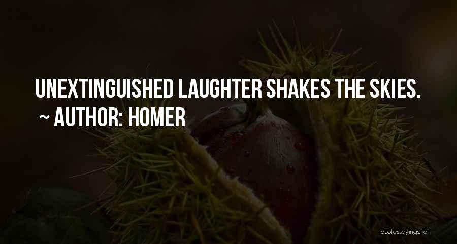 Homer Quotes: Unextinguished Laughter Shakes The Skies.