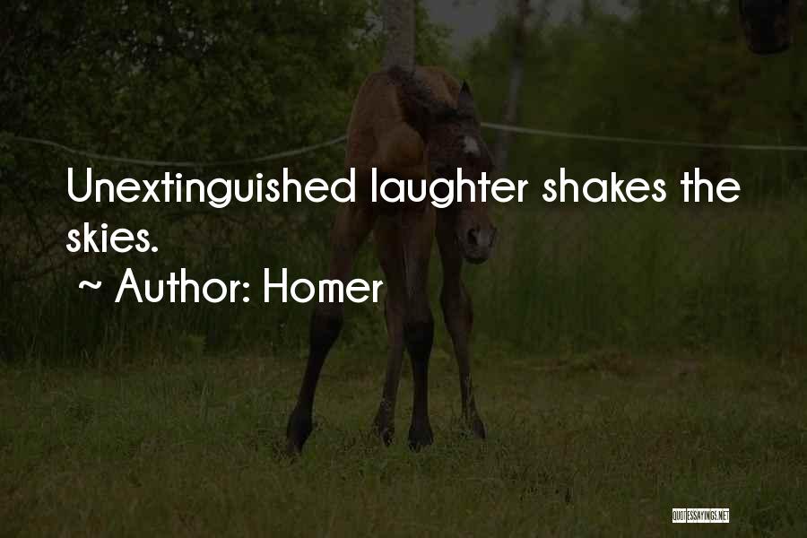 Homer Quotes: Unextinguished Laughter Shakes The Skies.