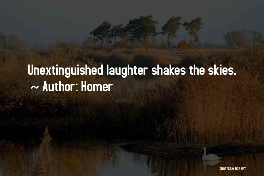 Homer Quotes: Unextinguished Laughter Shakes The Skies.