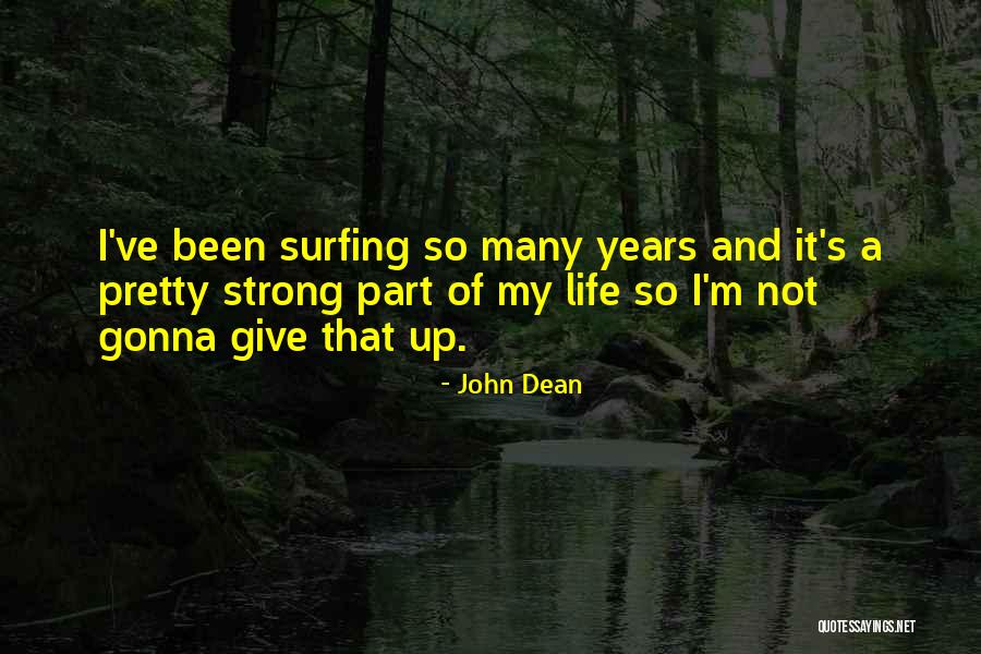 137th New York Quotes By John Dean 137th New York Quotes By John Dean