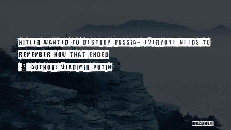 Vladimir Putin Quotes: Hitler Wanted To Destroy Russia- Everyone Needs To Remember How That Ended