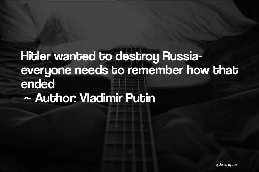 Vladimir Putin Quotes: Hitler Wanted To Destroy Russia- Everyone Needs To Remember How That Ended