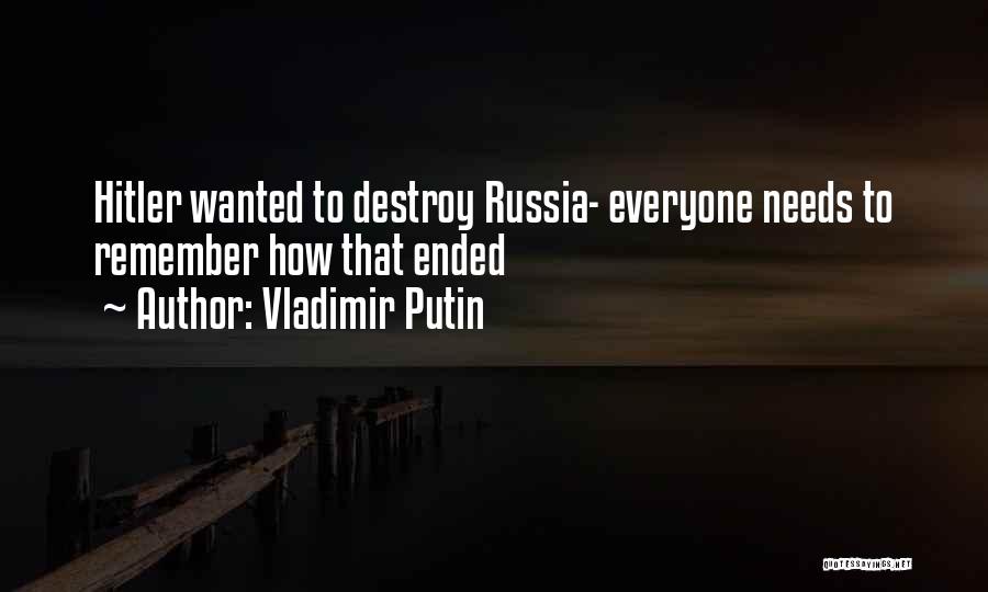 Vladimir Putin Quotes: Hitler Wanted To Destroy Russia- Everyone Needs To Remember How That Ended