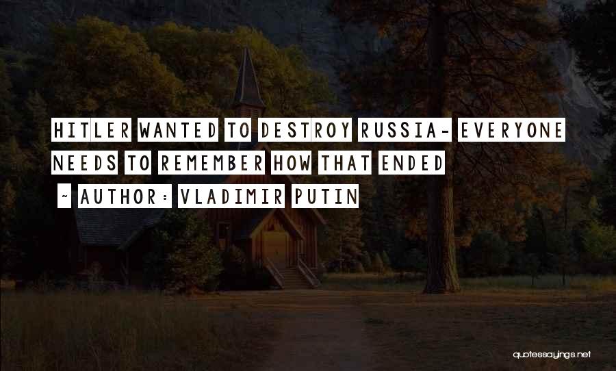 Vladimir Putin Quotes: Hitler Wanted To Destroy Russia- Everyone Needs To Remember How That Ended