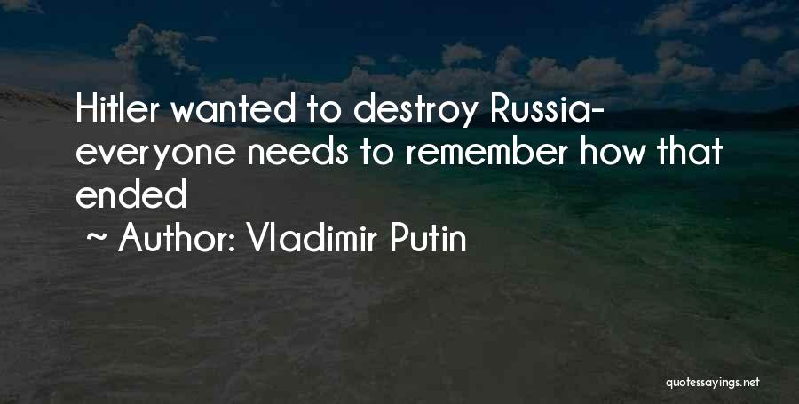 Vladimir Putin Quotes: Hitler Wanted To Destroy Russia- Everyone Needs To Remember How That Ended