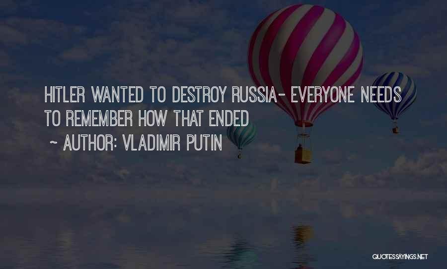 Vladimir Putin Quotes: Hitler Wanted To Destroy Russia- Everyone Needs To Remember How That Ended