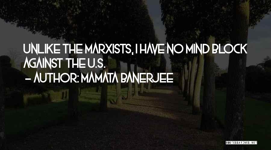 Mamata Banerjee Quotes: Unlike The Marxists, I Have No Mind Block Against The U.s.