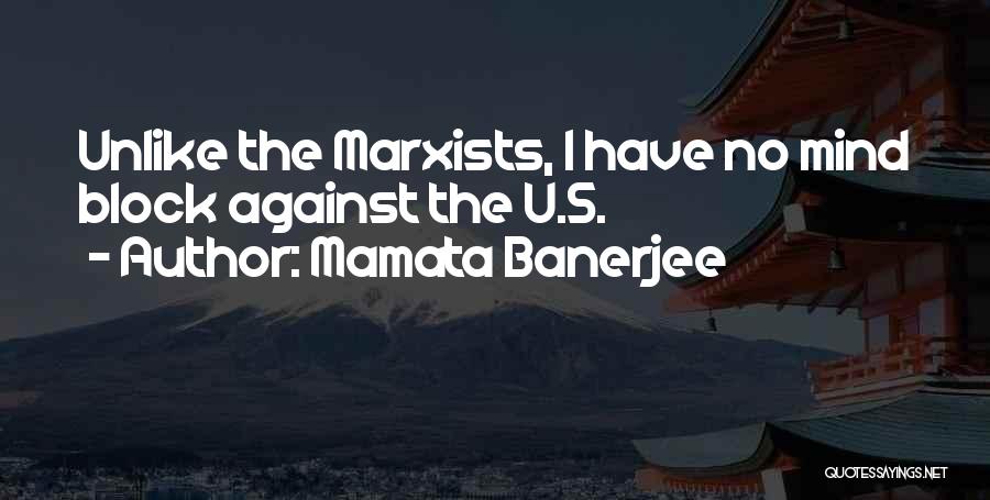 Mamata Banerjee Quotes: Unlike The Marxists, I Have No Mind Block Against The U.s.