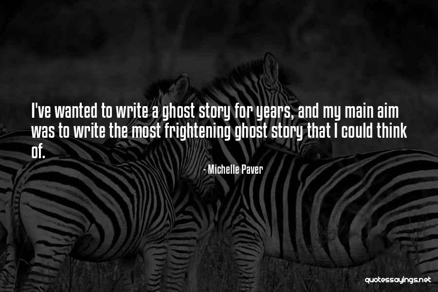 13843 Le Quotes By Michelle Paver 13843 Le Quotes By Michelle Paver