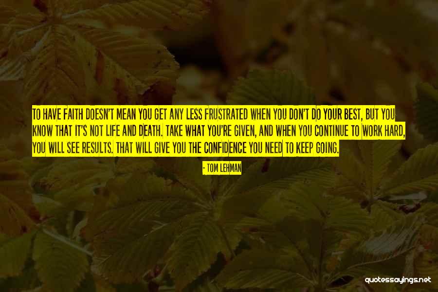 13843 Le Quotes By Tom Lehman 13843 Le Quotes By Tom Lehman