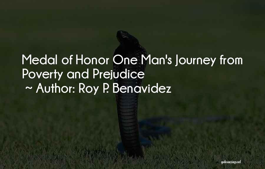 Roy P. Benavidez Quotes: Medal Of Honor One Man's Journey From Poverty And Prejudice
