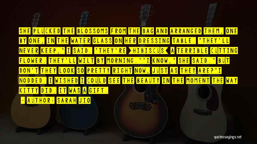 Sarah Jio Quotes: She Plucked The Blossoms From The Bag And Arranged Them, One By One, In The Water Glass On Her Dressing