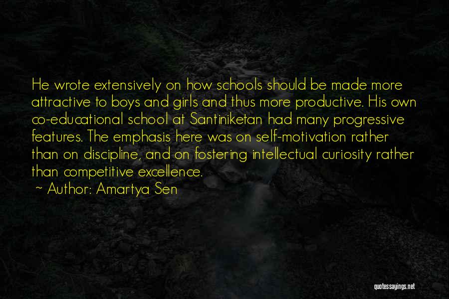 Amartya Sen Quotes: He Wrote Extensively On How Schools Should Be Made More Attractive To Boys And Girls And Thus More Productive. His