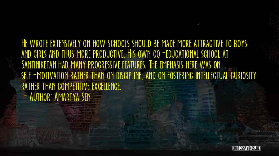 Amartya Sen Quotes: He Wrote Extensively On How Schools Should Be Made More Attractive To Boys And Girls And Thus More Productive. His