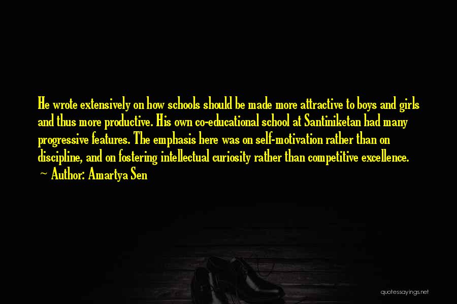 Amartya Sen Quotes: He Wrote Extensively On How Schools Should Be Made More Attractive To Boys And Girls And Thus More Productive. His