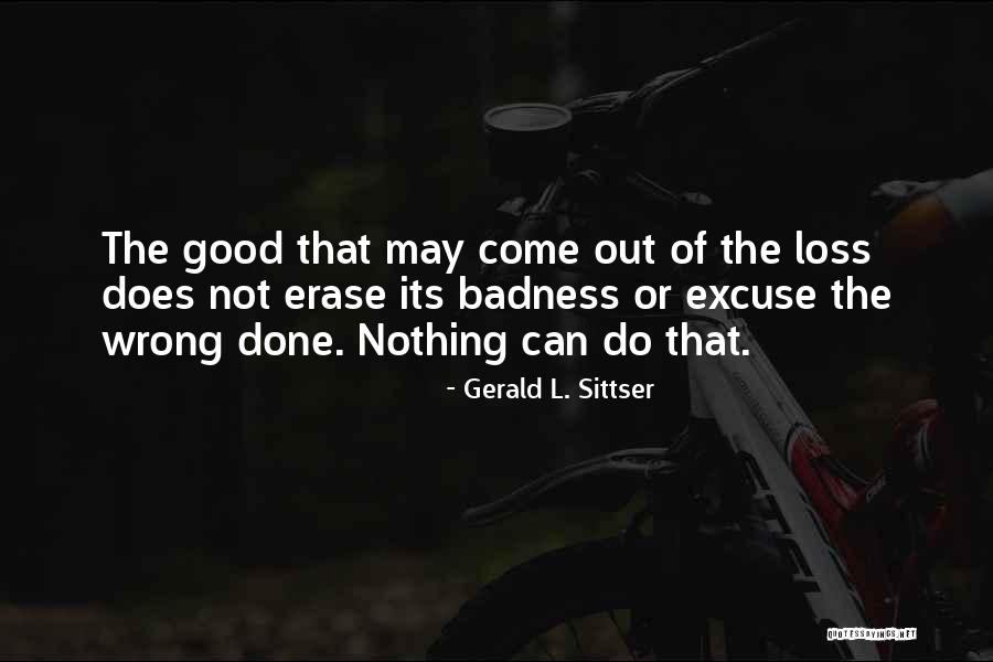13as698h131 Quotes By Gerald L. Sittser 13as698h131 Quotes By Gerald L. Sittser