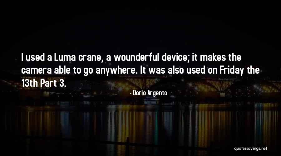 13th Friday Quotes By Dario Argento 13th Friday Quotes By Dario Argento