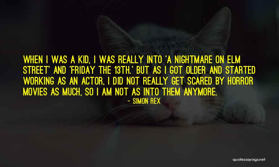 13th Friday Quotes By Simon Rex 13th Friday Quotes By Simon Rex
