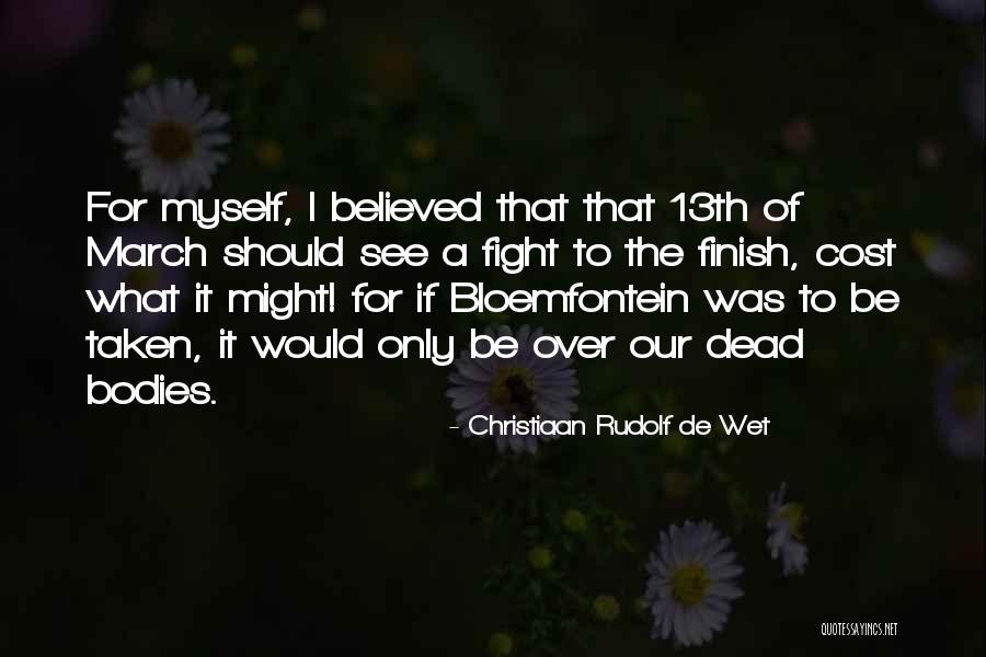 13th Quotes By Christiaan Rudolf De Wet 13th Quotes By Christiaan Rudolf De Wet