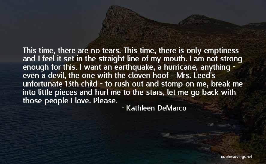 13th Quotes By Kathleen DeMarco 13th Quotes By Kathleen DeMarco