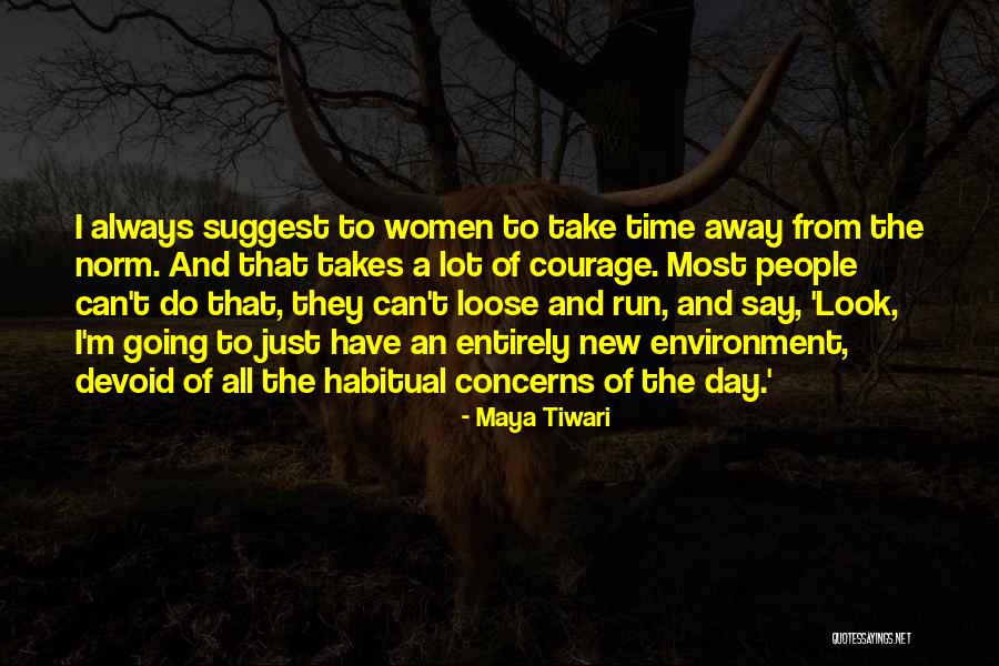 13th Warrior Quotes By Maya Tiwari 13th Warrior Quotes By Maya Tiwari
