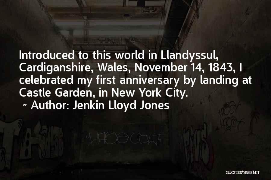 14 Anniversary Quotes By Jenkin Lloyd Jones