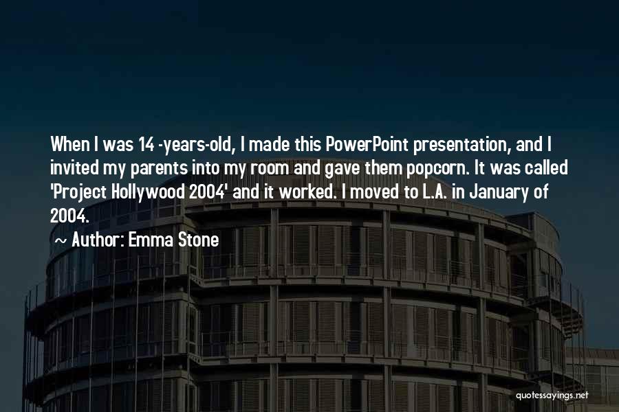 January 14 Quotes By Emma Stone