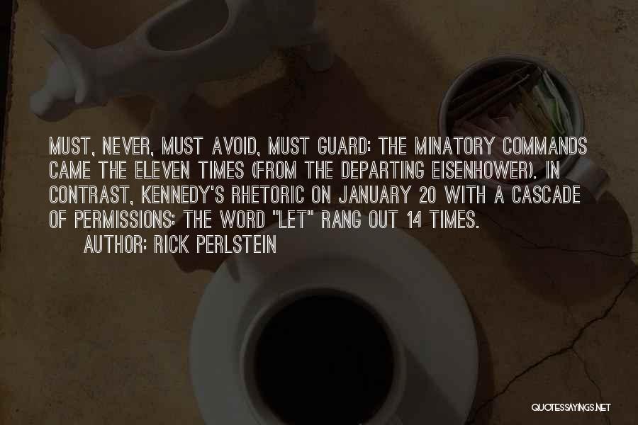 January 14 Quotes By Rick Perlstein