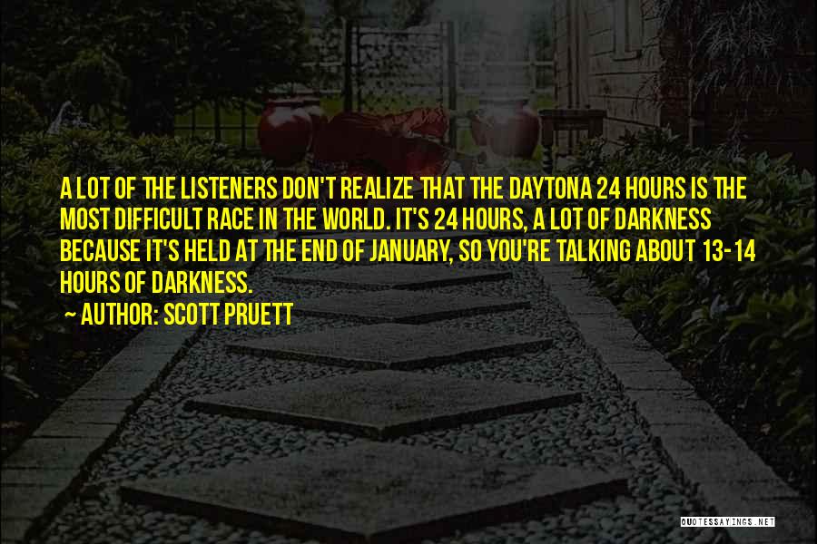 January 14 Quotes By Scott Pruett