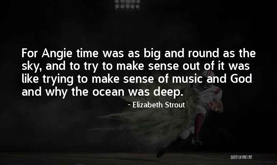 14 May 1948 Quotes By Elizabeth Strout 14 May 1948 Quotes By Elizabeth Strout
