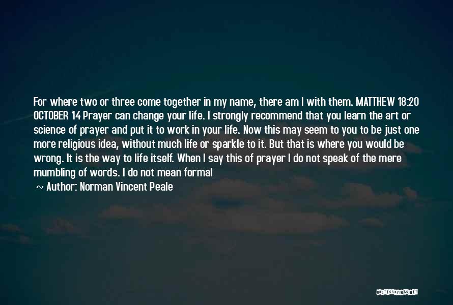 October 14 Quotes By Norman Vincent Peale