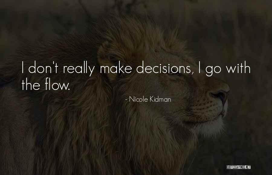 14 People Shot Quotes By Nicole Kidman 14 People Shot Quotes By Nicole Kidman