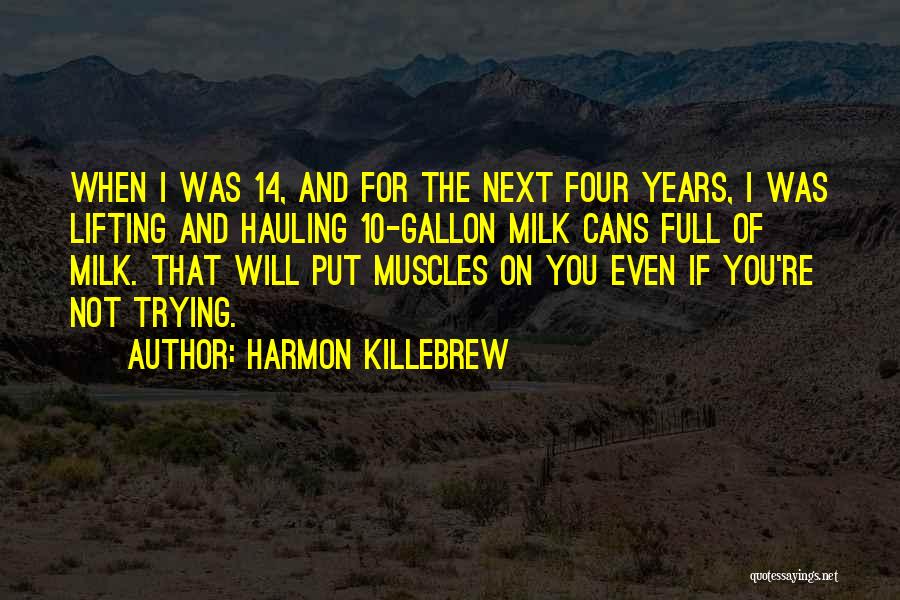 14 Quotes By Harmon Killebrew