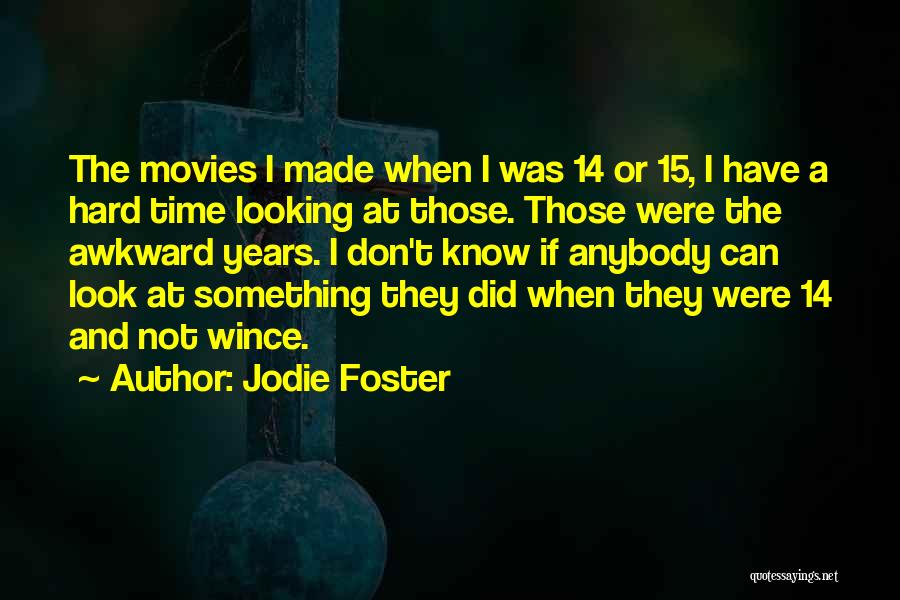 14 Quotes By Jodie Foster