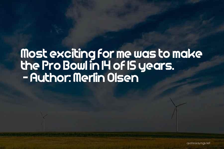 14 Quotes By Merlin Olsen