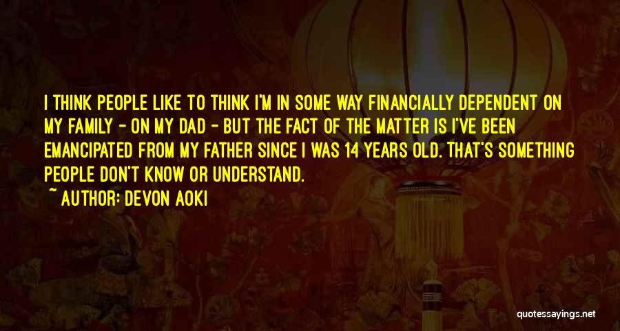 14 Years Old Quotes By Devon Aoki